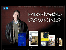 Tablet Screenshot of michaeldowningbooks.com